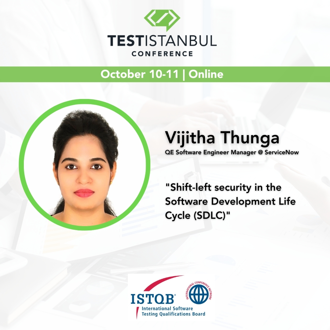 testistanbul's tweet image. We are happy to announce that Vijitha Thunga will be with us on 15. TestIstanbul Conference and will give her speech: “Shift-left security in the Software Development Life Cycle (SDLC)&quot;. Visit our website and save your seat now! → testistanbul.org
#SoftwareTesting