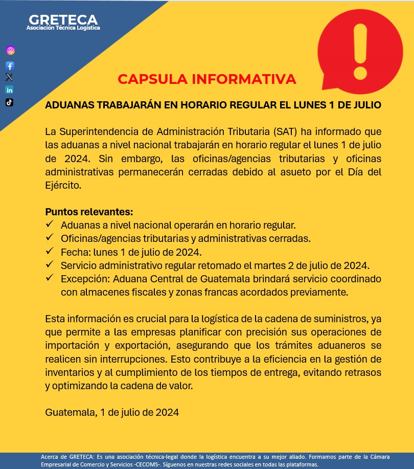 GretecaGt's tweet photo. GRETECA adscrita a @CECOMSGUA informa: La SAT anuncia que las aduanas trabajarán en horario regular el 1 de julio, mientras que las oficinas tributarias estarán cerradas por el Día del Ejército. Servicios normales el 2 de julio. https://t.co/LeNtFiTZYf