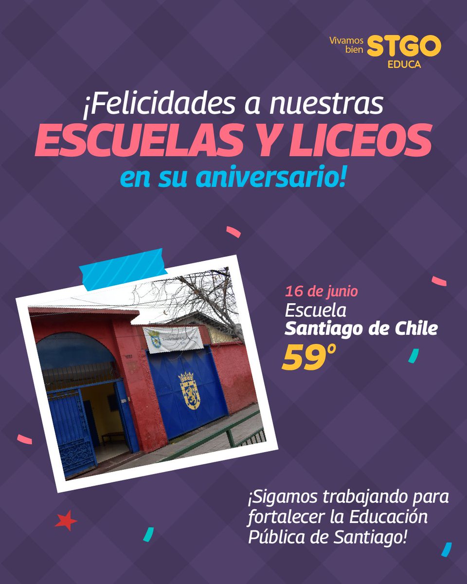 Muni_Stgo's tweet photo. #STGOEduca ¡Aniversario escuelas y liceos de Santiago! 🏫
Llegamos a fines de mayo y queremos saludar a los establecimientos que estuvieron de aniversario este mes, cumpliendo un año más al servicio de la educación pública de Santiago 🎂 ✨ https://t.co/D99GVpqSog