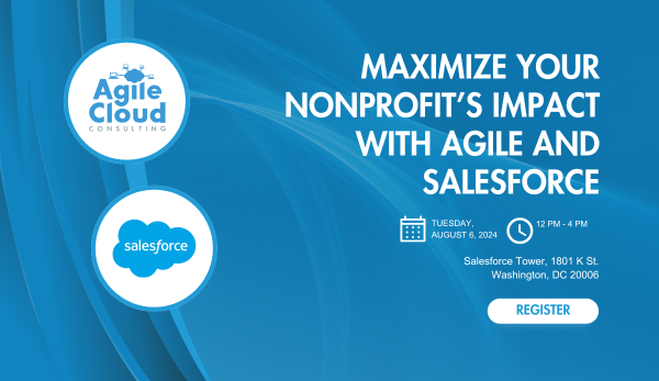 agilecloudcons's tweet photo. Calling nonprofits, foundations, associations, and the public sector! Join us in Washington, DC on August 6 and discover how you can maximize your organization's impact with Agile Cloud Consulting and Salesforce. 

Sign up https://t.co/BDA6wb0iUI 

#nonprofitevents #nptech https://t.co/9oI6PVLdh0
