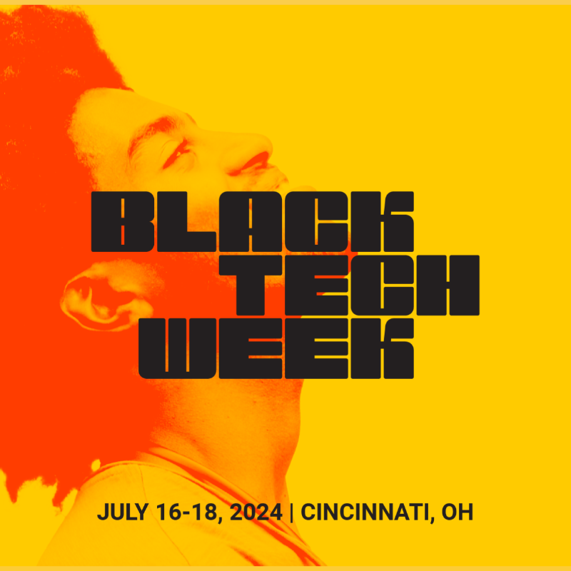BlackTechWeek's tweet photo. Exciting news! 🤩 @BlackTechWeek returns to Cincinnati, OH, July 16-18, 2024. 🙌🏾 Connect with techies, investors, entrepreneurs, and creatives for 3 days of curated content, networking, and vibes. 🚀 Use code JOBS for 25% off tickets! #BTWCincinnati⚡
