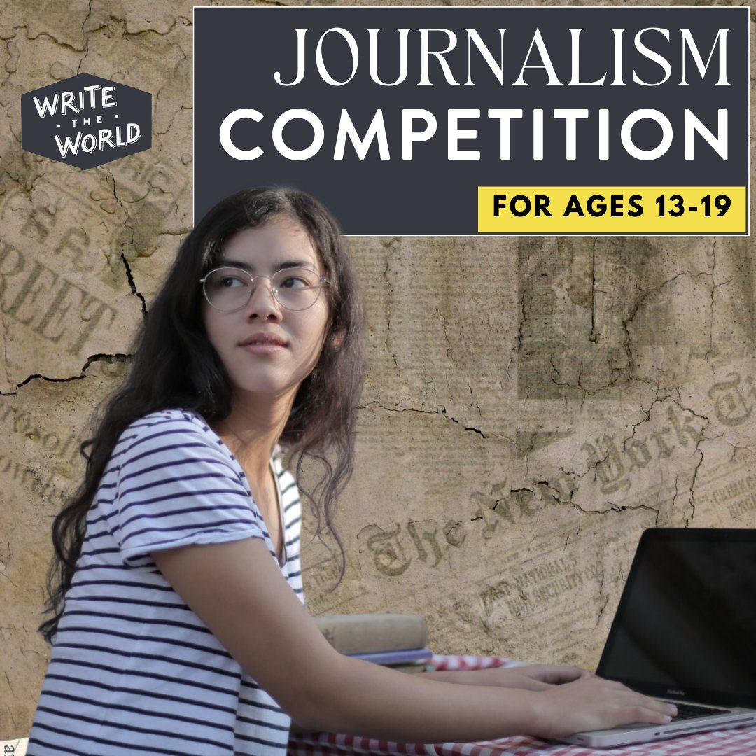 📣 Budding journalists, it's time to spread the word! What is happening in your corner of the world?

Write an article about something taking place within your own country, city, or town. Find more details and enter our Journalism Competition at writetheworld.org/#/competitions. 🔎