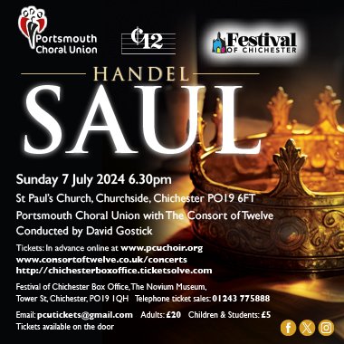 For the first time in PCU's long history of choral singing, we will be performing Saul by Handel at St Pauls' Church Chichester on Sunday 7th July at 6.30 p.m. with the Consort of Twelve.

It is a concert not to be missed!
Get your ticket now!
pcuchoir.org/shop/