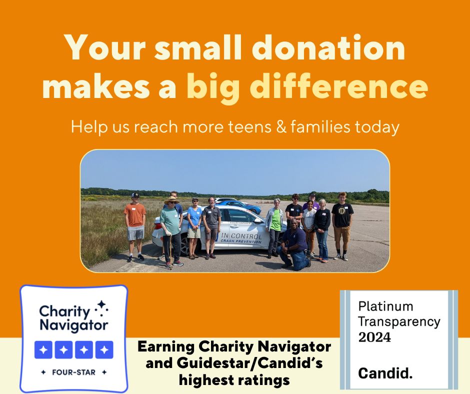 We have been promoting our #100Days campaign for a few years now to help us reach more teens/families with our training.
We hope you'll consider a tax-deductible donation this summer to help us with the programs we offer. 
Visit DriveInControl.org/donate to help today!!!