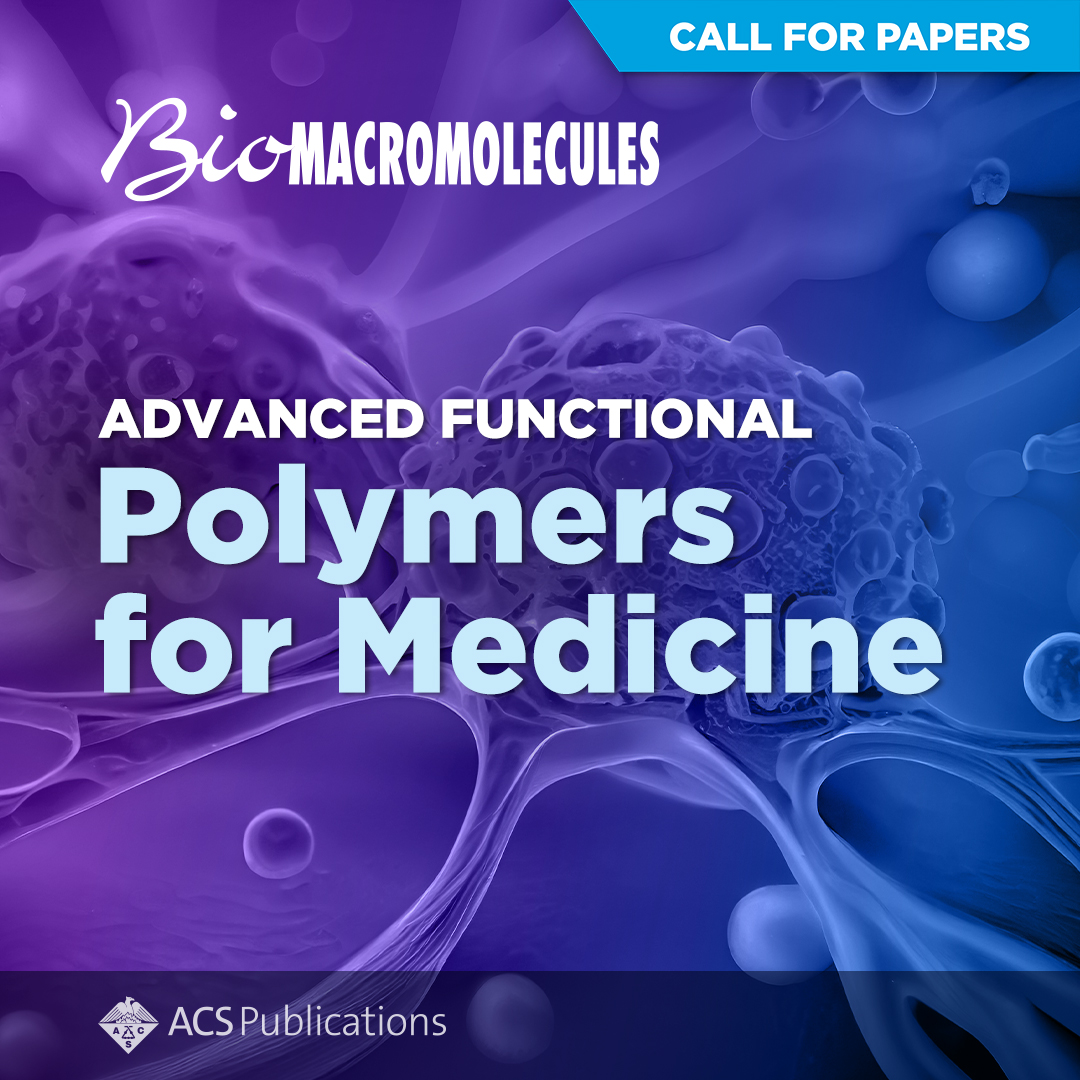 #Biomacromolecules Call for Papers! 📣

Advanced Functional Polymers for Medicine💊🛡️

Focusing on the development of biopolymers / polymer-based systems in drug delivery, regenerative medicine, diagnostics &amp; more!

Further details ➡️ go.acs.org/a2l 

Submit by Dec 31🤩