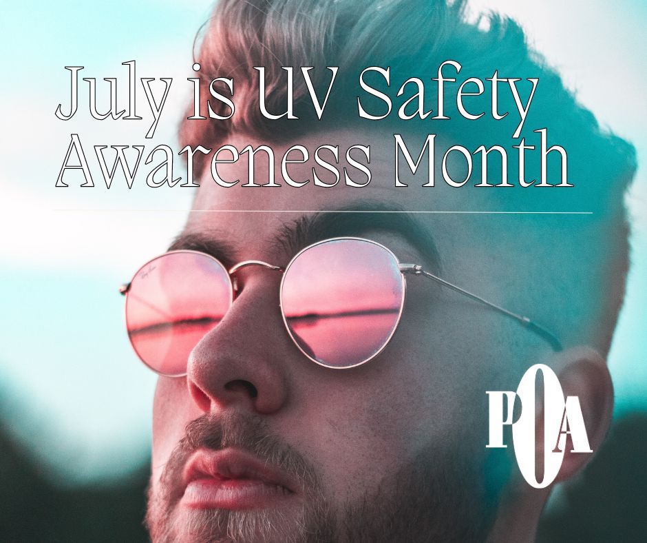 JULY IS UV SAFETY AWARENESS MONTH! Most people know that prolonged exposure to ultraviolet (UV) light can harm our body. As eye care providers, it is our responsibility to remind our patients of the potential harmful effects of UV light on our eyes.