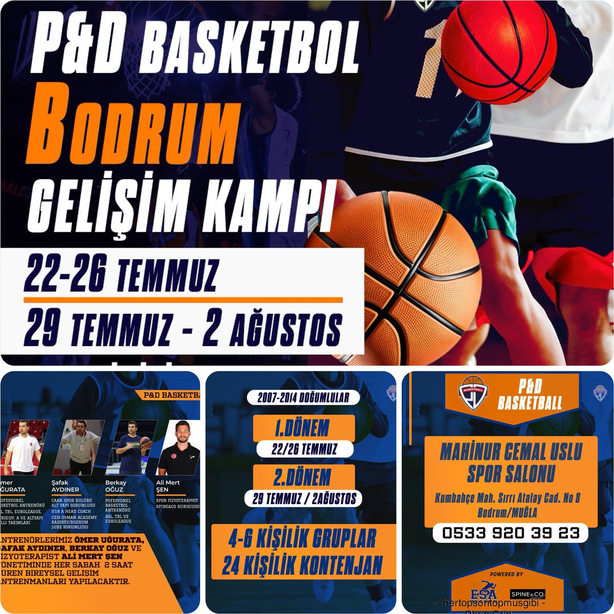P&amp;D Basketball Bireysel Grlişim kampımızın kayıtları devam ediyor! 22 ve 29 Temmuz’da Bodrum Kumbahçe’de 5 er gün gerçekleşecek kampımıza 2007-2014 doğumlu kız ve erkek sporcularımızı bekliyoruz!
