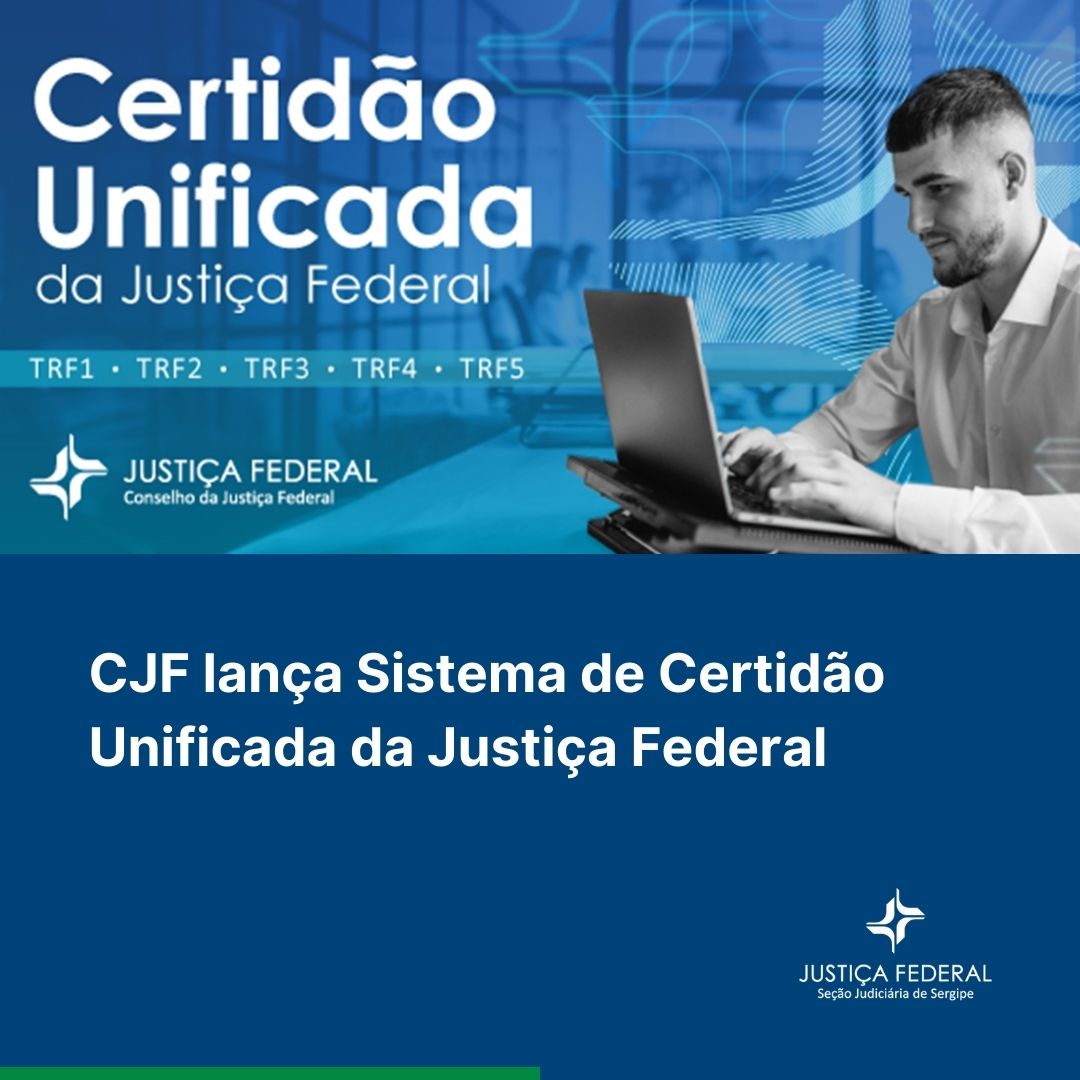 CJF lança Sistema de Certidão Unificada da Justiça Federal jfse.jus.br/vsix/sis_diver…