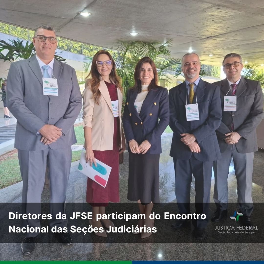 Diretores da JFSE participam do Encontro Nacional das Seções Judiciárias jfse.jus.br/vsix/sis_diver…