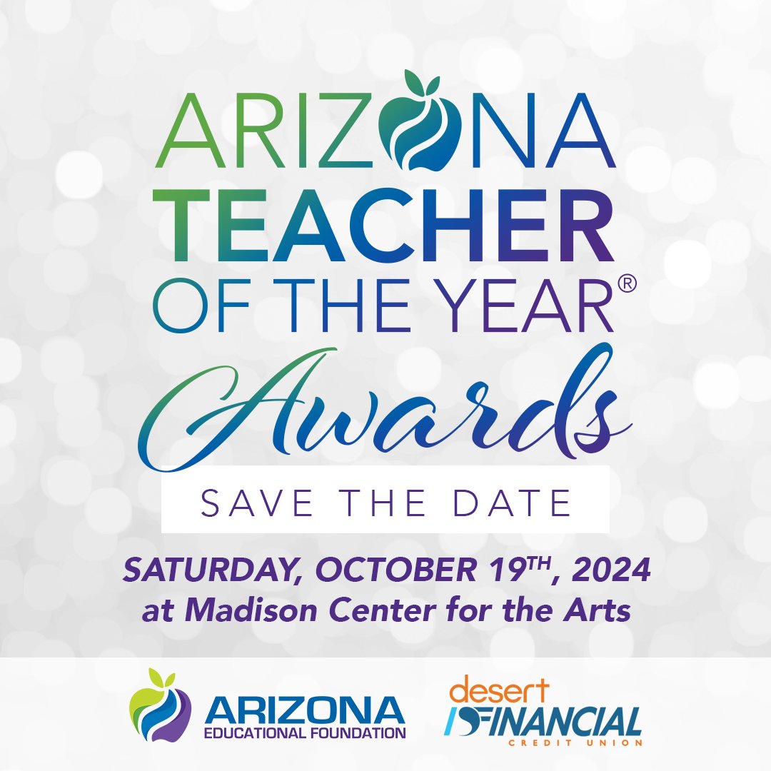 azedfoundation's tweet photo. SAVE THE DATE – October 19, 2024 – to attend the @azedfoundation (AEF®) 2025 #Arizona Teacher of the Year® Awards, presented by @DesertFinancial! Visit https://t.co/6BEx1Rw9D8 for more information and details on available sponsorships. #AZTOY https://t.co/3k6s0DyYUI