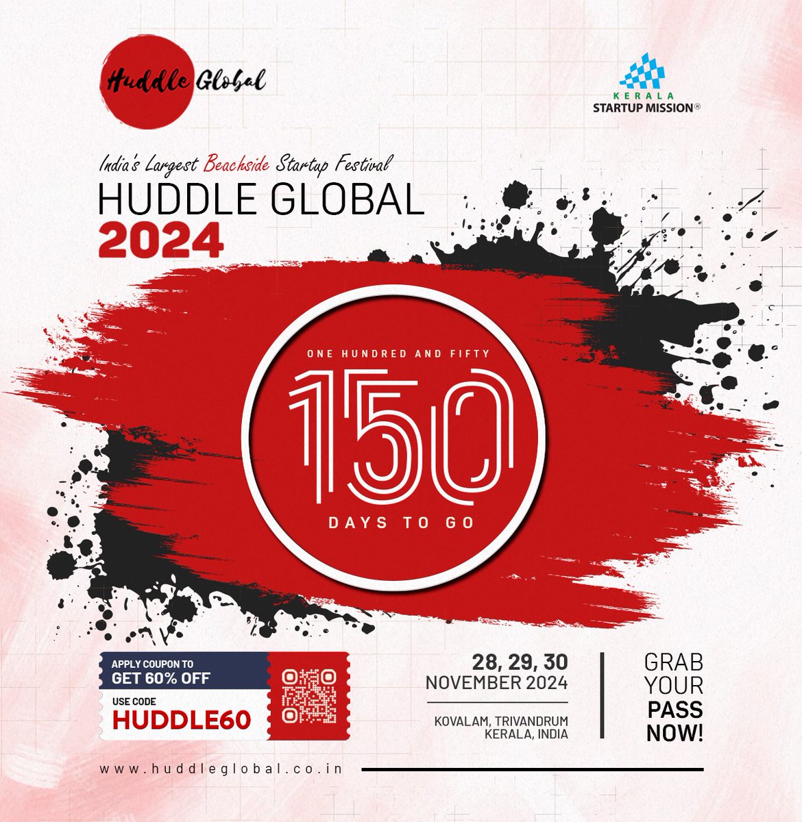 Only 150 days left until Huddle Global 2024! 

Join us for India's largest beachside startup festival from November 28th to 30th in Kovalam, Trivandrum, Kerala. 

Register now: huddleglobal.co.in

#HuddleGlobal2024 #HuddleGlobal #KSUM #StartupFestival #Trivandrum #Kerala
