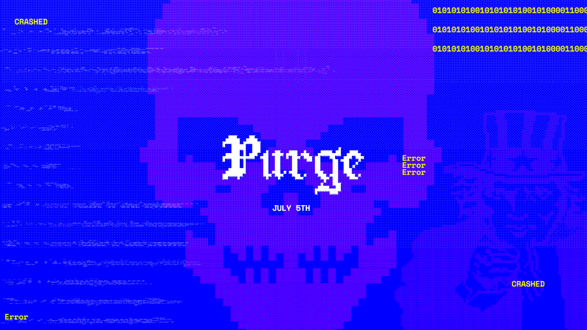 Looking for a few more creators 
to participate in our PURGE event 🎭

Taking place on
🗓️ JULY 5th - 6th

Reply below for a chance to join
