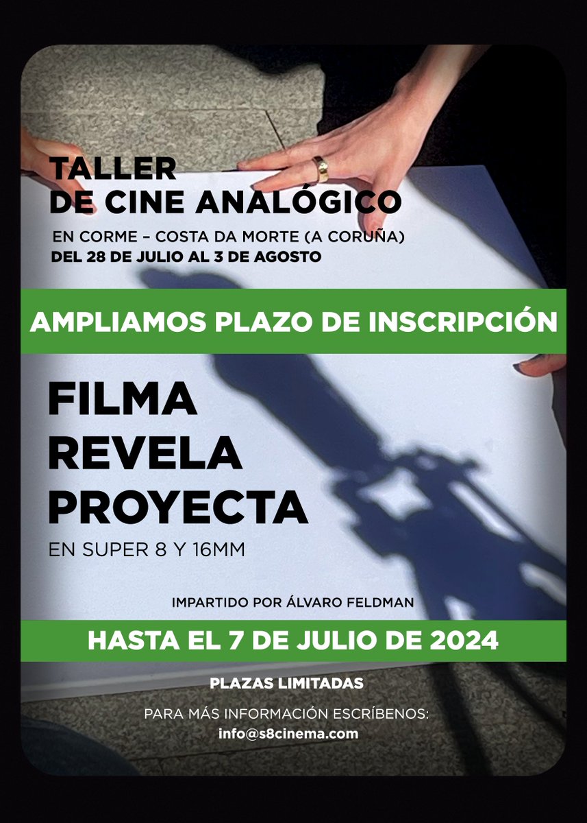 s8cinema's tweet photo. 🚨 ** ÚLTIMAS PLAZAS ** 🚨

📝 Inscripciones abiertas hasta el 7 de julio.

📌 Del 28 de Julio al 3 de agosto en Corme, Costa da Morte (Galicia).

✅ Todo incluido: alojamiento, manutención, y todos los materiales necesarios (película, equipos, químicos)
https://t.co/LZXxsvLCkD https://t.co/IM0tJP2pf7