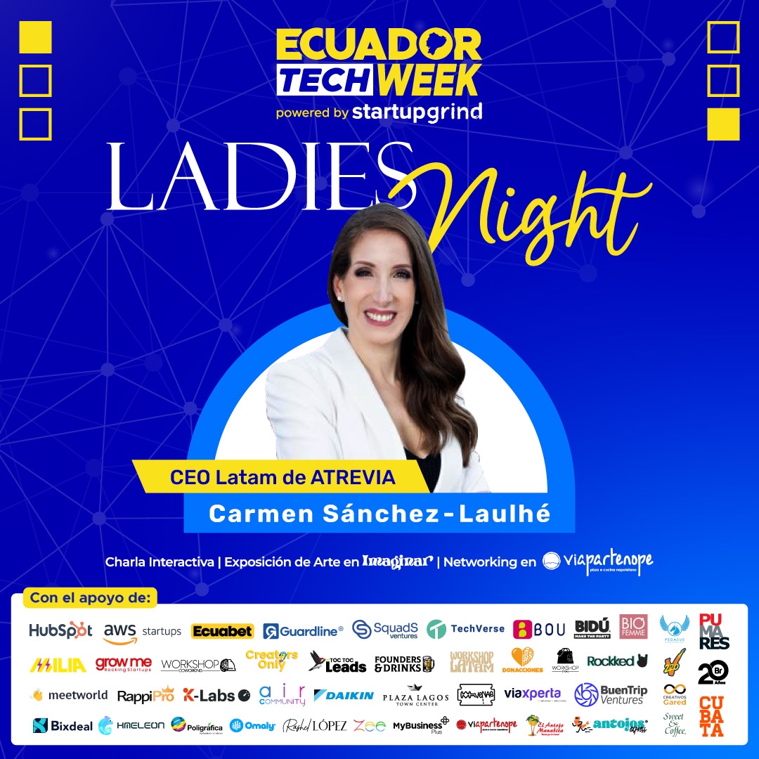 startupgrindgye's tweet photo. Se parte de esta iniciativa y conoce a @cslaulhe quien es CEO de @atreviacomunicacion . Carmen es una de nuestras speakers en esta nueva edición de  Ladies Night, este evento forma parte de nuestro Ecuador Tech Week y tomará lugar en @imaginar_casa_de_arte - @plazalagos 🌺🚀 https://t.co/algT9MmRnB