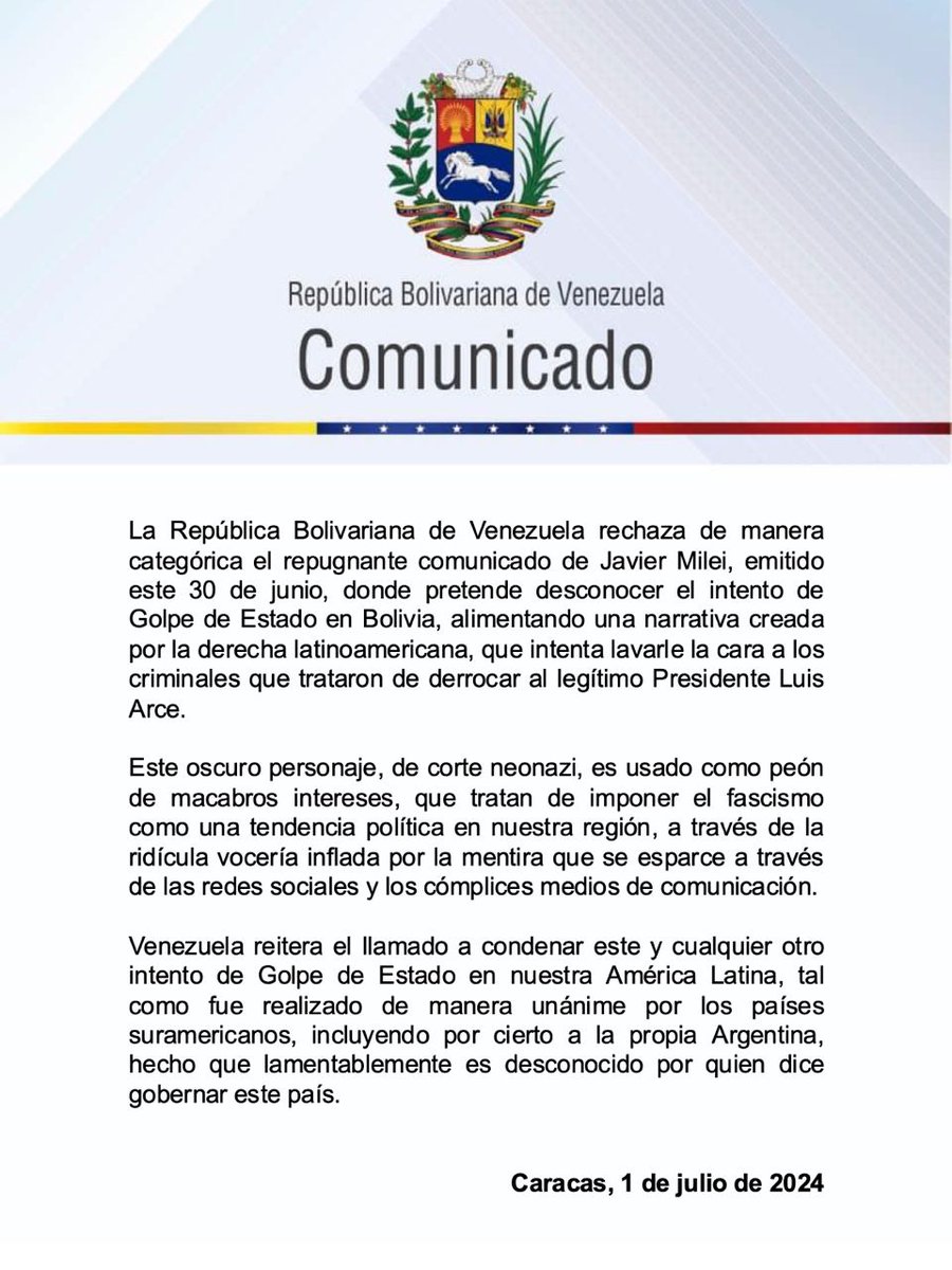 #COMUNICADO🔴 Venezuela rechaza de manera categórica el repugnante comunicado de Javier Milei, emitido este 30 de junio, donde pretende desconocer el intento de Golpe de Estado en Bolivia, alimentando una narrativa creada por la derecha latinoamericana, que intenta lavarle la