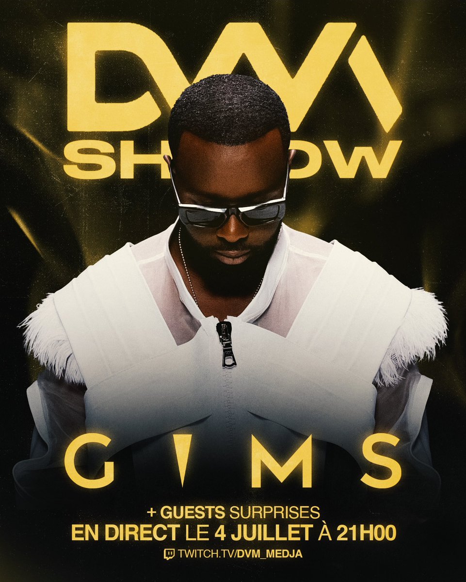 DVM SHOW DE LÉGENDE : GIMS !

Jeudi 4 juillet à 21 h en direct sur la chaîne twitch … 

<a href="/GIMS/">G I M S</a> merci 💪🏼