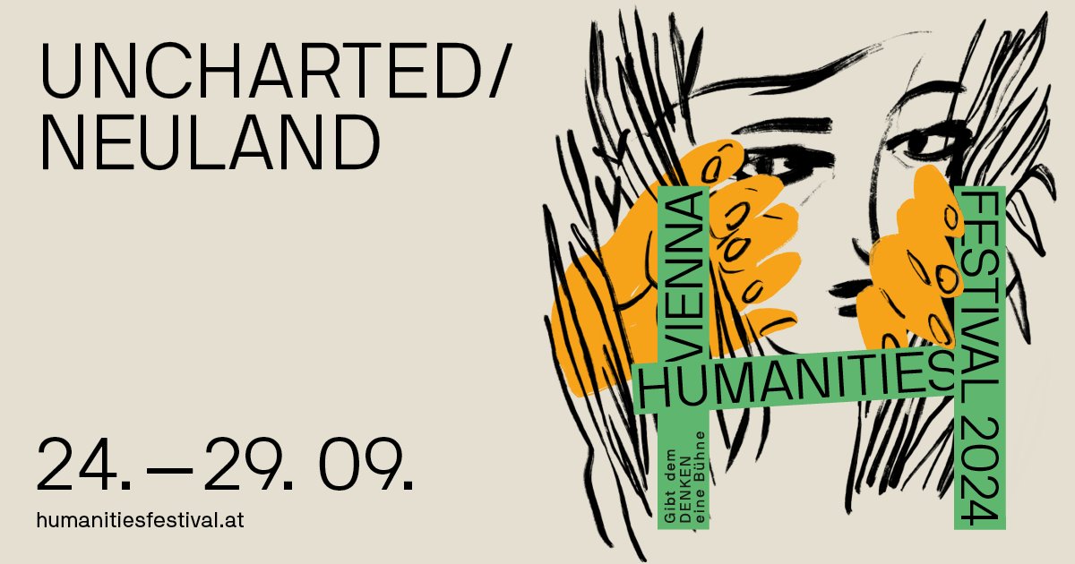 The full program of this year's Vienna Humanities Festival, which sees its seventh edition in autumn, is now available online. Under the overarching theme Uncharted/Neuland, visitors are invited to examine and discuss the political, ecological, technological, economic, artistic,