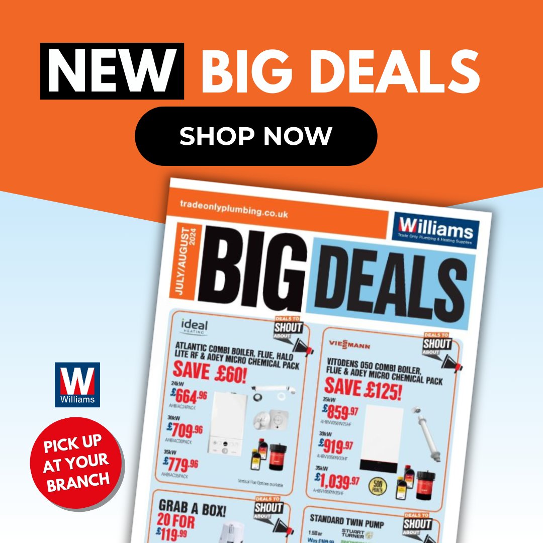 It's here! Fresh Big Deals to shout about. Shop now or pop in your local Williams. eu1.hubs.ly/H09_n9B0 #tradeonlyplumbing #bigdeals #boilerdeals Williams Plumbing and Heating Supplies