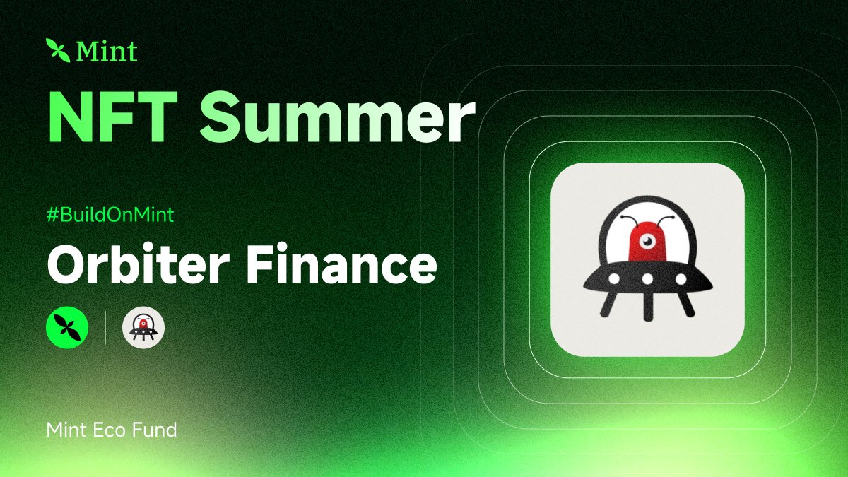 Orbiter_Finance's tweet photo. 🛸 Orbiter Finance is building with @Mint_Blockchain this NFT Summer 🟢🟢

Are you ready to build? 

#NFTSummer #BuildOnMint🍀 https://t.co/IhUTXnbuu3
