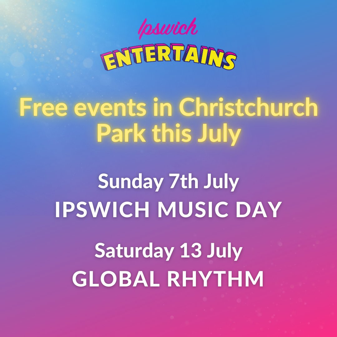 We have two huge events in Christchurch Park this July!

Discover the amazing talents of local musicians at Ipswich Music Day on 7 July + enjoy music, food and more from around the world at Global Rhythm on 13 July.

Visit our website for all the details: ipswichentertains.co.uk