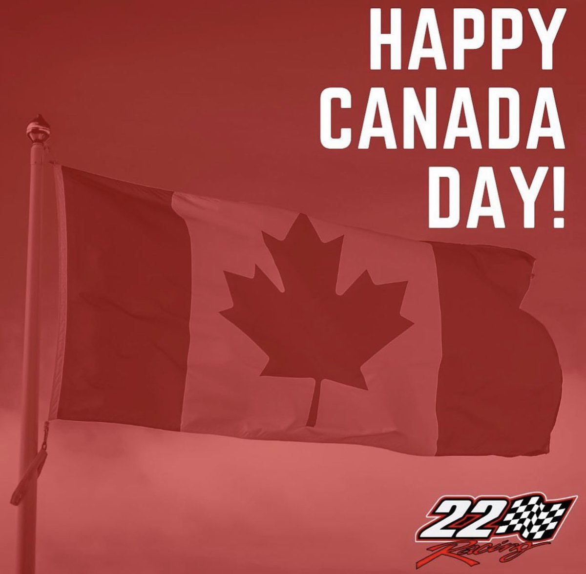 22RacingTeam's tweet photo. Happy Canada Day from everyone at 22 Racing! Hoping you enjoy this #CanadaDay safely with family, friends, and loved ones! 🇨🇦 https://t.co/ihxKosZ2ud