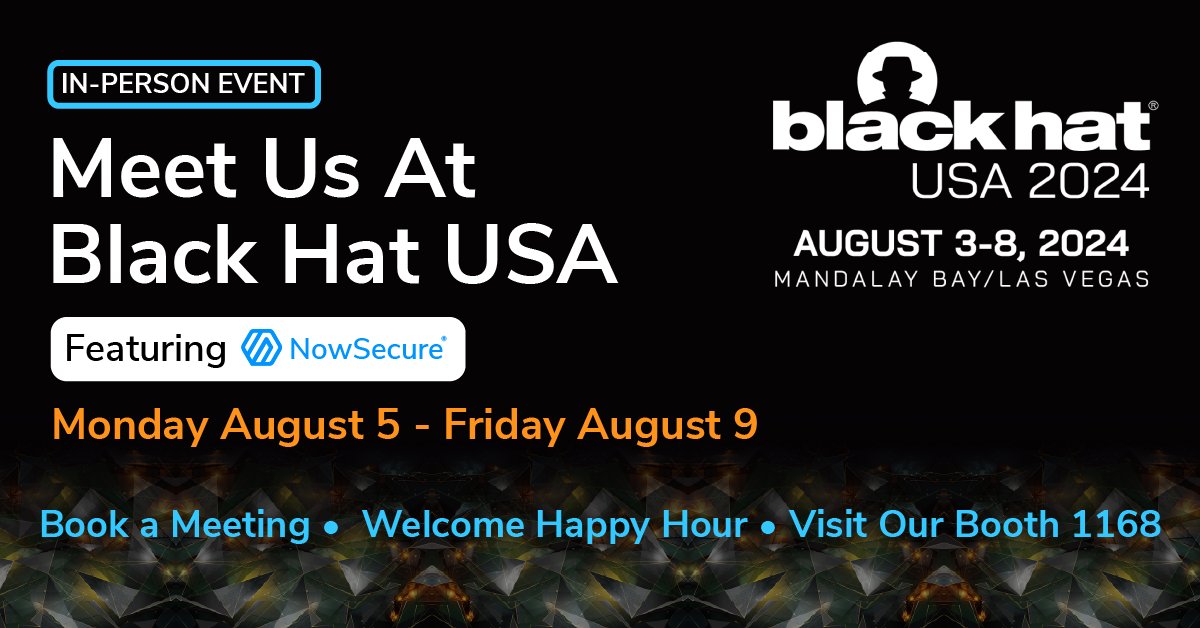 NowSecureMobile's tweet photo. Join us at Black Hat 2024 next month! ♣️♥️♠️♦️
♣️ Visit the #NowSecure booth #1168
♥️ Request a ticket to our welcome Happy Hour with Mindgrub on Tuesday
♠️ Meet with a Mobile App Risk Manager
♦️ https://t.co/ozFnSkQ2xp
#BlackHat2024 #BlackHatUSA #MobileRisk #MobileSecurity https://t.co/D7Kn4WnHFT