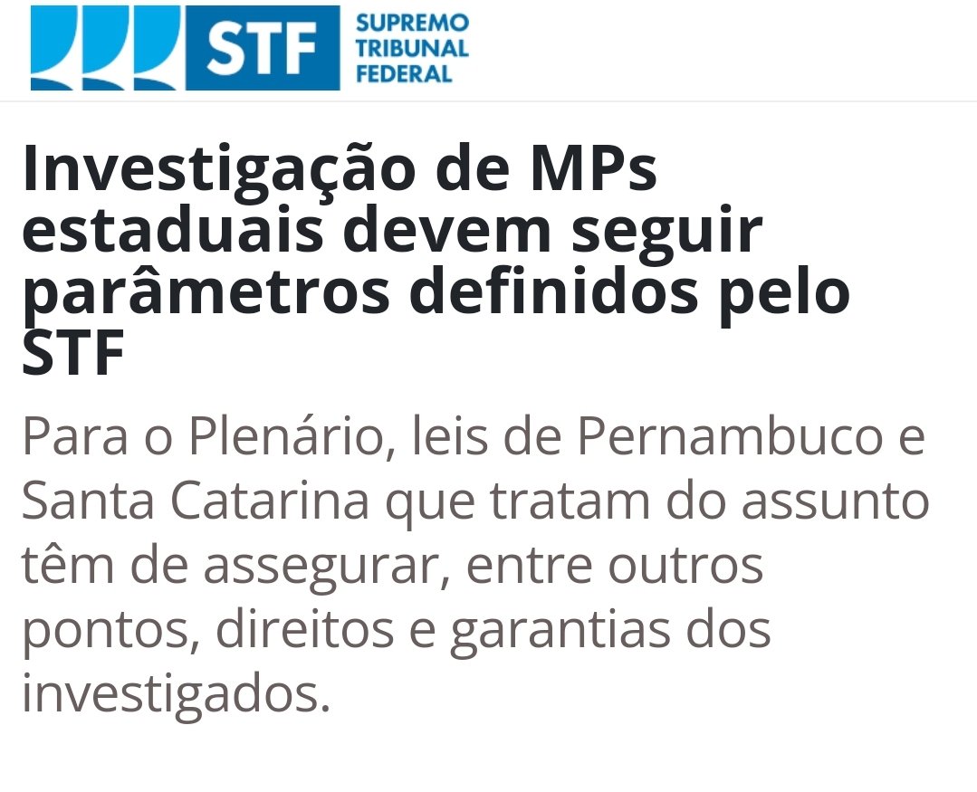 O STF decidiu que as investigações levadas adiante pelo Ministério Público estadual devem observar os direitos e garantias fundamentais. Não cabe o argumento de que os fins justificam os meios.
