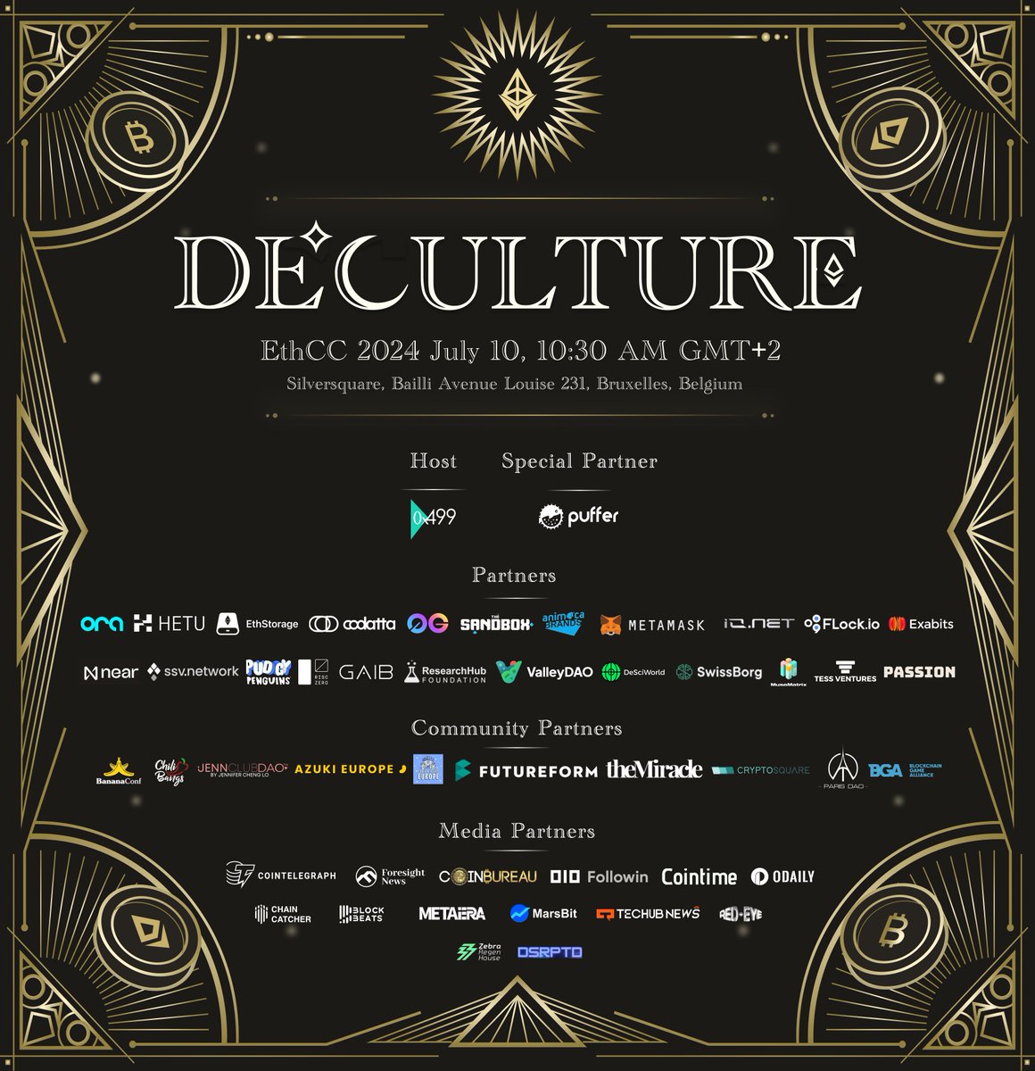 ⚜️Ecstatic to have more and more new friends joining 'The DeCulture' at EthCC <a href="/the_deculture/">The DeCulture</a> 🥳🔗lu.ma/DecultureETHCC…

Shoutout to <a href="/puffer_finance/">Puffer Finance 🐡</a> for being our special partner with tremendous support in making this event possible! 💪

Also extend our heartfelt thanks to all