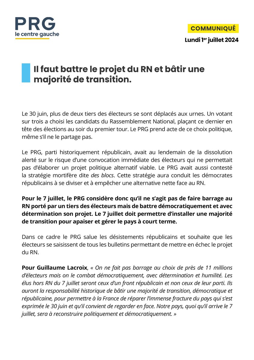 Parti Radical de Gauche (@partiradicalg) on Twitter photo Communiqué | Il faut battre le projet du RN et bâtir une majorité de transition.
Porté par un tiers des électeurs, le 7 juillet, il ne s’agit pas de faire barrage au RN mais de battre démocratiquement et avec détermination son projet.
— <a href="/Lacroix_PRG/">Guillaume Lacroix</a> Communiqué | Il faut battre le projet du RN et bâtir une majorité de transition.
Porté par un tiers des électeurs, le 7 juillet, il ne s’agit pas de faire barrage au RN mais de battre démocratiquement et avec détermination son projet.
— <a href="/Lacroix_PRG/">Guillaume Lacroix</a>