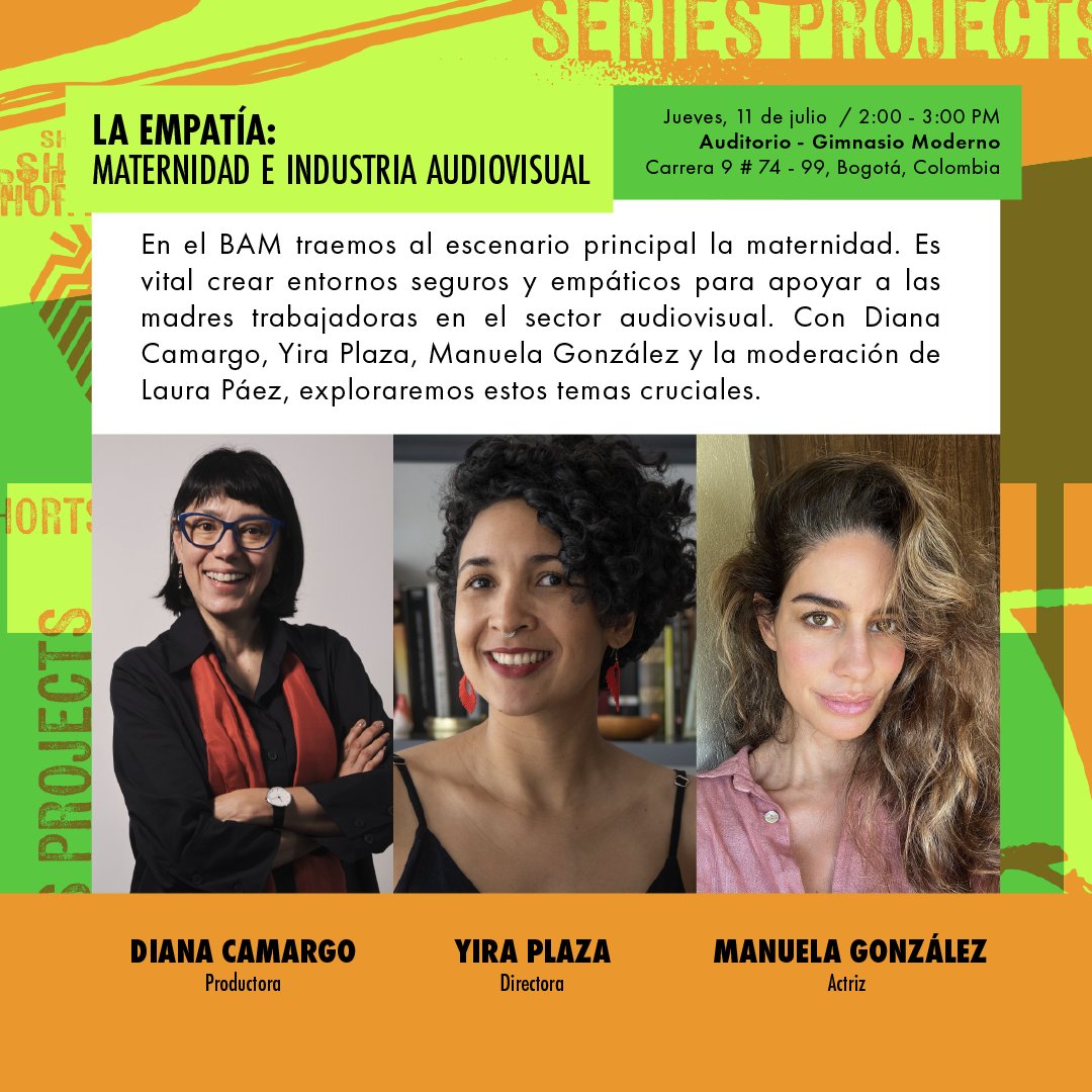 BAM_Bogota's tweet image. (...) Con la participación de Diana Camargo, Yira Plaza, Manuela González y moderado por Laura Páez de la Comisión Fílmica de Bogotá. 

💥 #BAMTalks | Entrada libre hasta completar aforo
📅 Jueves, 11 de julio
⏰ 2:00 PM
📍 Gimnasio Moderno (Carrera 9 #74 - 99)

#ModoBAM