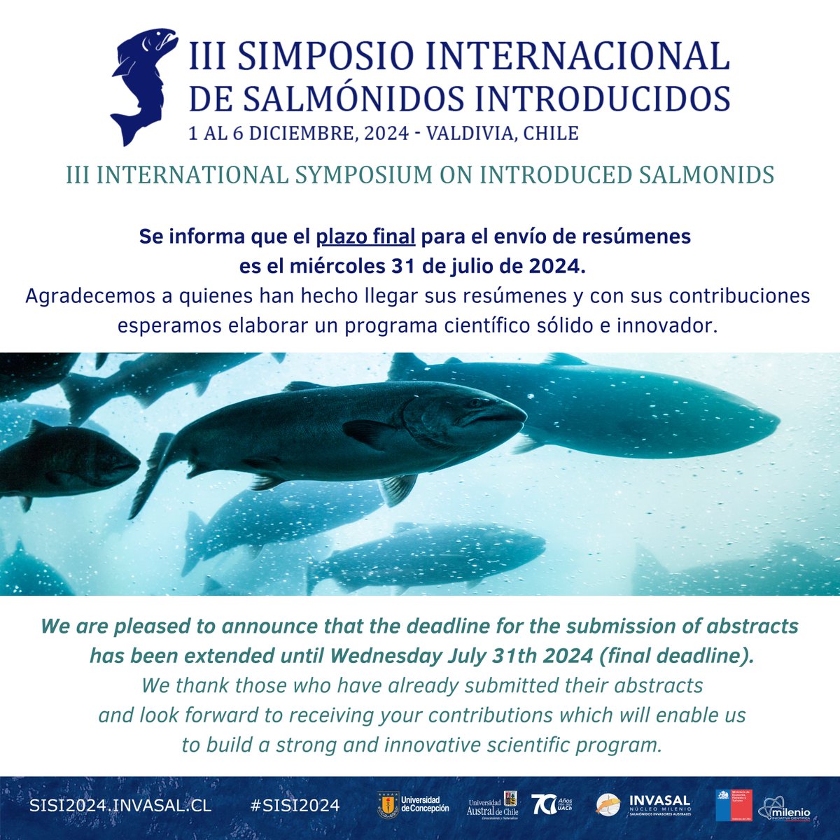 invasalCL's tweet image. #SISI2024
💥Extended deadline to submit abstracts to the III International Symposium on Introduced Salmonids #SISI2024 !!!!
Deadline: July 31!!!!
@EvaThorstad @BerndHaenfling @Timaukel @GomezUchida @plecoptero @paulybc @clquezadar @canalesaguirre