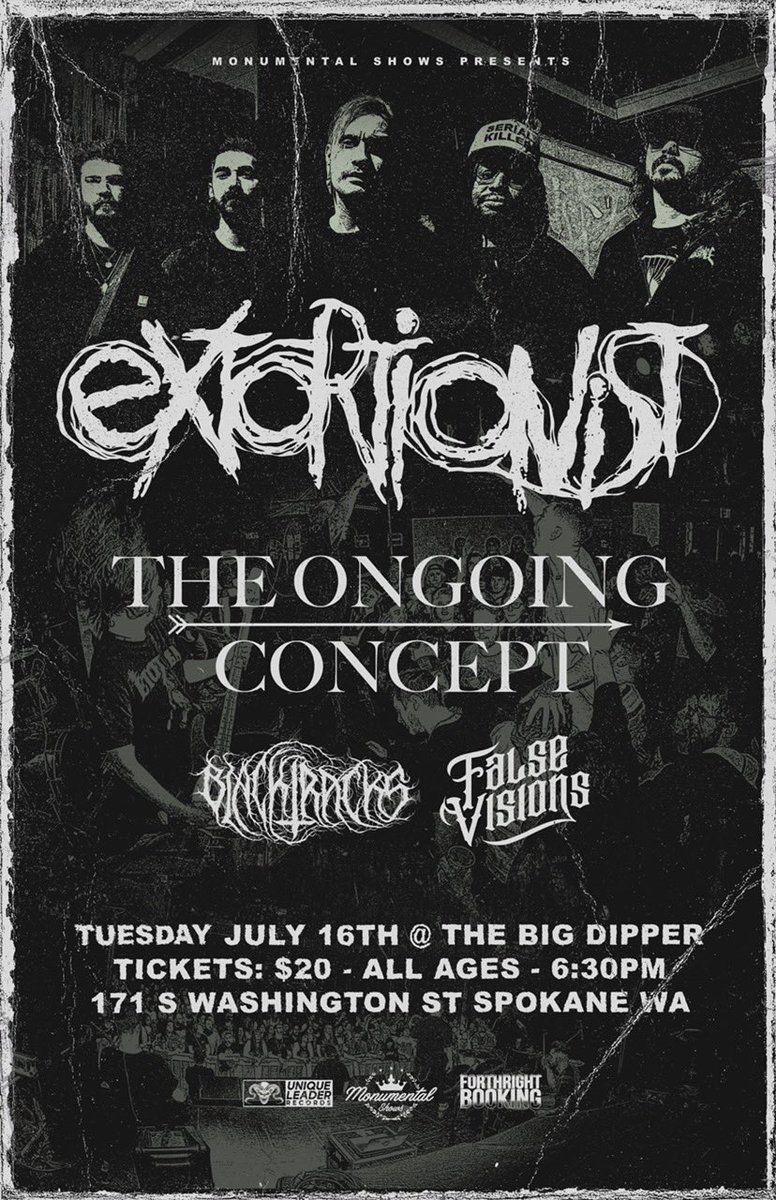 Surprise show in Spokane WA, July 16th w/ <a href="/EXTORTIONISTnw/">extortionist</a>
