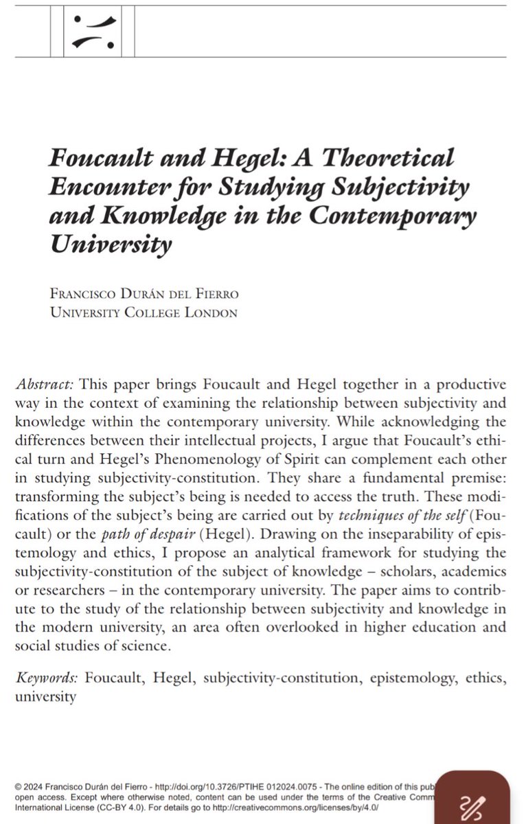 Francisco DurƔn del Fierro (@fdurandelfierro) on Twitter photo In this paper (special issue led by <a href="/FraPeruzzo/">Francesca Peruzzo</a>), I tried to bring Foucault and Hegel together to propose an analytical framework for the study of subjectivity-constitution in the modern (and western) University.
<a href="/uclknowledgelab/">UCL Knowledge Lab</a> <a href="/PeterLangGroup/">Peter Lang Publishers</a>
peterlang.com/document/14769⦠In this paper (special issue led by <a href="/FraPeruzzo/">Francesca Peruzzo</a>), I tried to bring Foucault and Hegel together to propose an analytical framework for the study of subjectivity-constitution in the modern (and western) University.
<a href="/uclknowledgelab/">UCL Knowledge Lab</a> <a href="/PeterLangGroup/">Peter Lang Publishers</a>
peterlang.com/document/14769ā¦