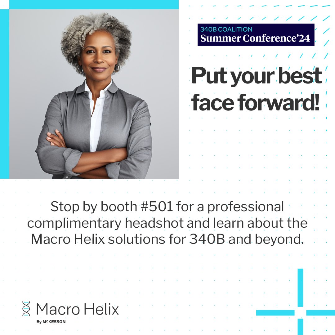 macrohelix's tweet photo. Come see us at the Summer 2024 340B Coalition Conference on July 8-10! Stop by booth #501 for a professional complimentary headshot. Our experts will be there ready to collaborate and help you maximize your 340B program. https://t.co/UcxFSMrd7o