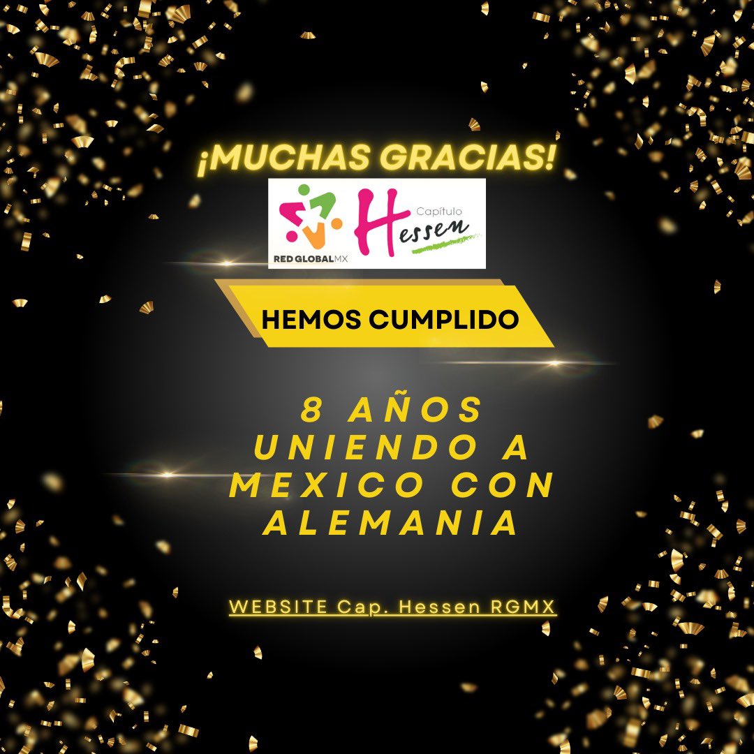 RGMXHessen's tweet photo. ✨Querida comunidad de la @redglobalmx ,queridos amigos y compañeros.
🌟Hoy celebramos 8 años de creación de la Red Global MX 🇲🇽#CapituloHessen -Baden Württemberg e.V.🇩🇪
Por ello queremos celebrar contigo🎉
Escribe alguna remembranza en tu paso por aquí o si sigues con nosotros👇🏻 https://t.co/XK2CLgku3h
