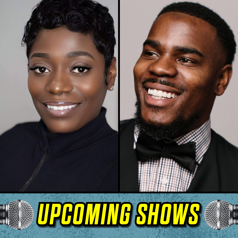 Don't miss shows with My Cousin Tiera &amp; Haha Davis!