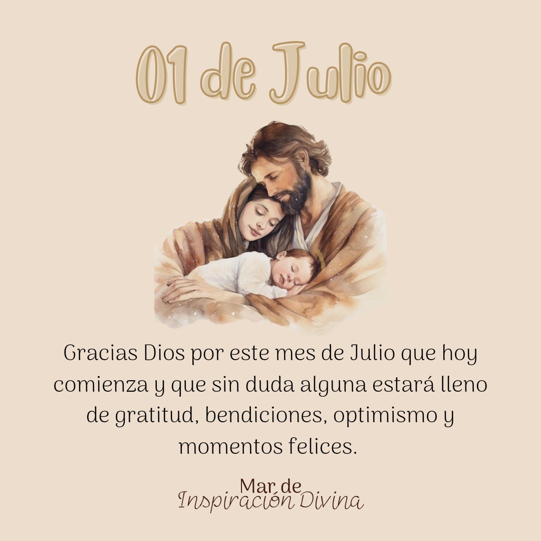 Bendecido inicio del mes de Julio que Dios nos guíe en todo momento 🙏🏻❤️