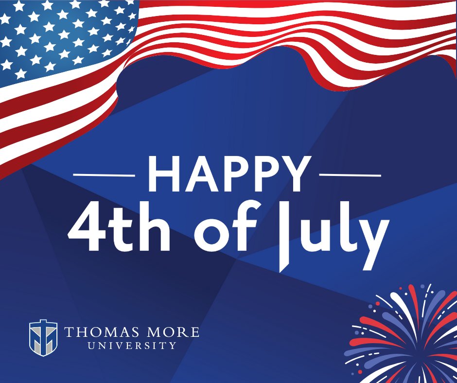 Happy Fourth of July from Thomas More University! 🎆  Enjoy the celebrations, stay safe, and have a wonderful day with family and friends!  #USA #MakeItMore