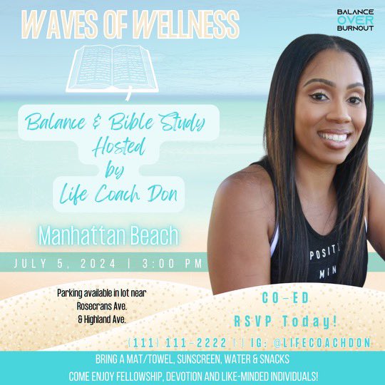 TheLifeCoachDon's tweet photo. Waves of Wellness: Balance and Bible Study 📖 this Friday 😁 https://t.co/iKPz3XmfTr