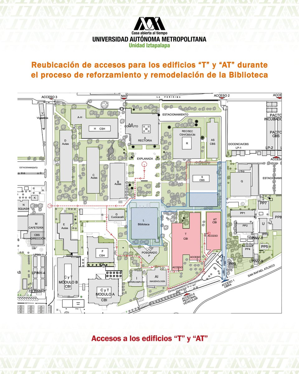 UAM_Iztapalapa's tweet photo. 📣#TeRecordamos la información referente a la reubicación de accesos al edificio "T" y "AT",  durante el proceso de reforzamiento y remodelación del edificio "L".
Agradecemos su valioso apoyo y comprensión para el mejoramiento de la infraestructura de la Unidad. https://t.co/WCI2q4wWB7