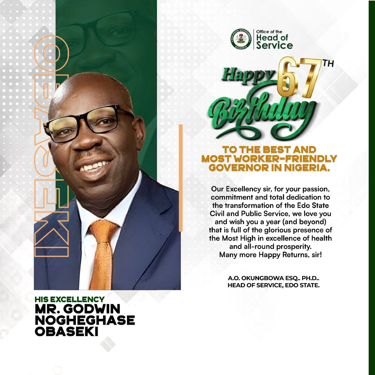 HOS_Edo's tweet photo. Happy 67th Birthday Anniversary to the most worker-friendly and best performing Governor in Nigeria. H.E. Mr. Godwin Obaseki

Edo State Civil and Public Servants love you dearly! 

#Edostatecivilandpublicservice
#Headofserviceedostate https://t.co/SVL37SxGeZ