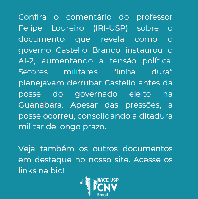 Nacecnvbrasil's tweet photo. Confira a análise do professor Felipe Loureiro (IRI-USP) sobre o documento que revela como o governo Castello Branco instaurou o AI-2, intensificando a tensão política. 

📷Link: https://t.co/WbVC47VD4G
 #NACECNVBrasil #documentoshistorico https://t.co/J8pdc6G25A