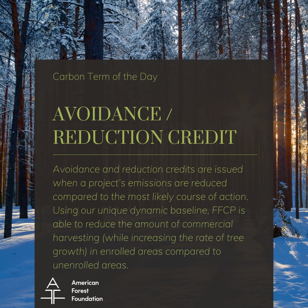 Today’s #CarbonTermoftheDay is “Avoidance Credit.” Avoidance and reduction credits are issued when a project’s emissions are reduced compared to the most likely course of action. Learn more carbon terms today: forestfoundation.org/why-we-do-it/f…