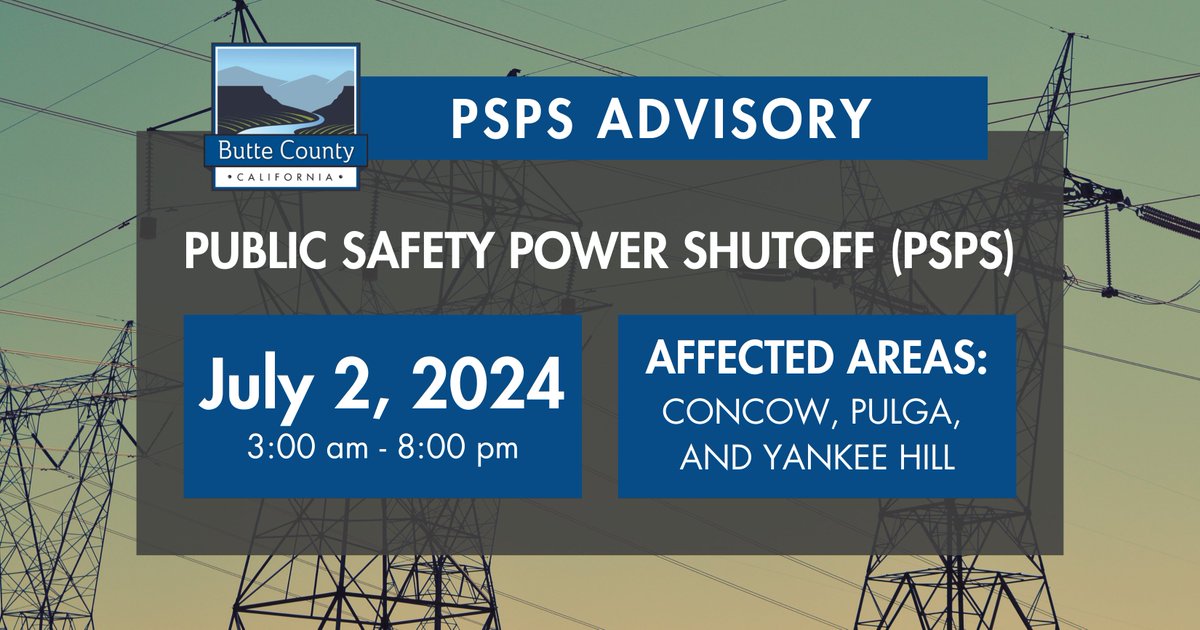 CountyofButte's tweet photo. A Public Safety Power Shutoff (PSPS) will likely occur tomorrow in Concow, Pulga, and Yankee Hill. For a detailed map of the outage including the ability to search your address, visit PG&amp;Es website at: https://t.co/p4wbnwAfQp https://t.co/eK7JH9RVMU