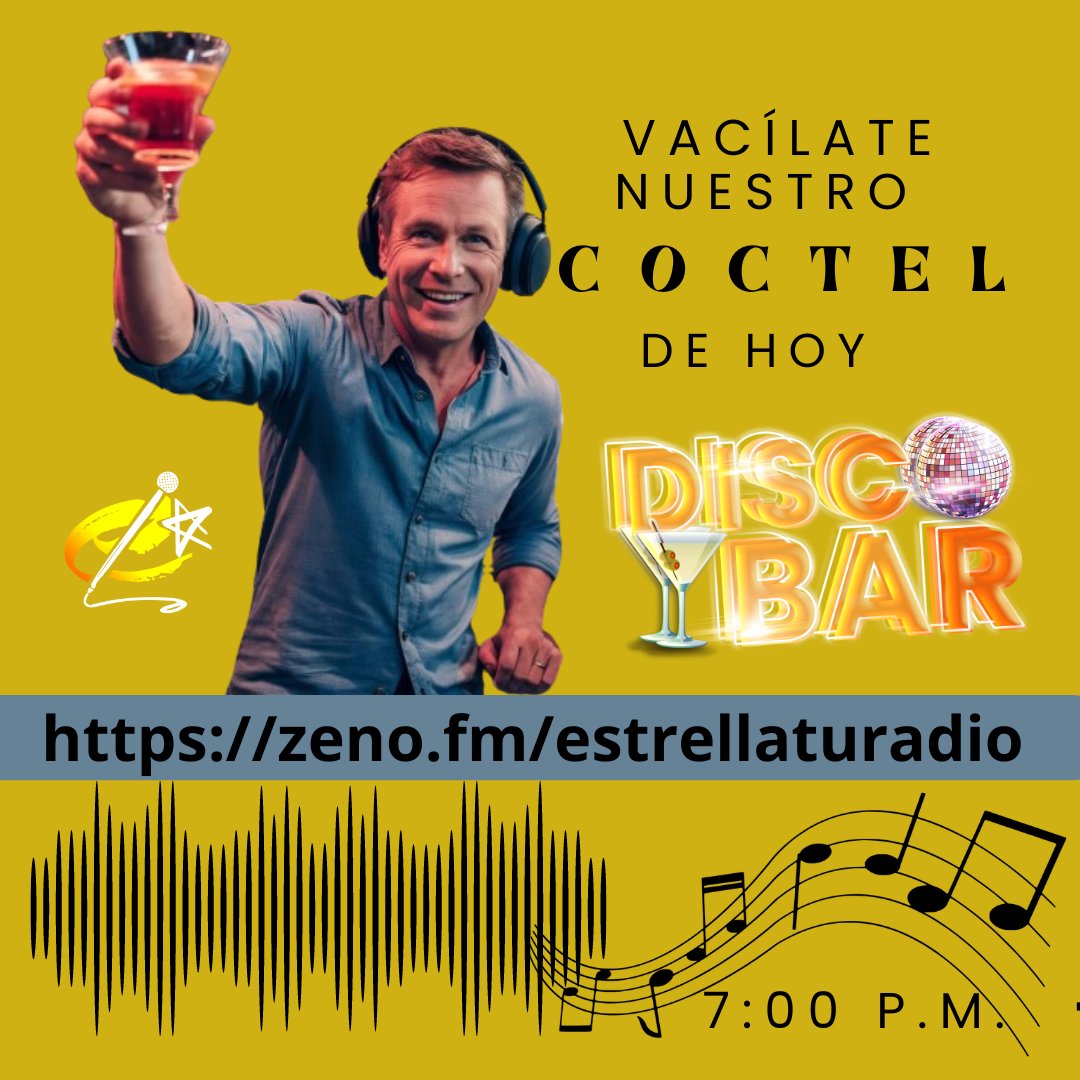 ESTRELLATURADIO's tweet photo. Hoy🍹❤️🎶 DISCO BAR 🍹❤️🎶 
@JOSEISEAB
 Te Espera con la Mejor Música
POP, SOUL ROCK Y ELECTRODANCE
Y el Coctel de Bienvenida 🥃🍷
#LoMejordeTodaLaWeb
7:00 pm. / 19:00 horas 🇻🇪
Conéctate
✨ https://t.co/IUveZH7H9k ✨ https://t.co/DwnbwQ59Bj
