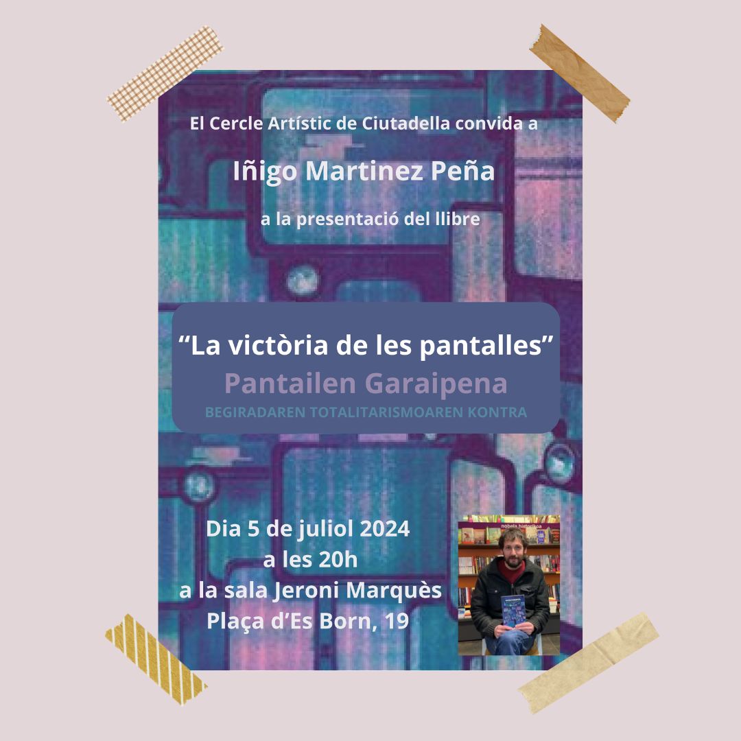👉 Aquest divendres, 5 de juliol, el Cercle Artístic acollirà la presentació del llibre 'La victòria de les pantalles' / 'Pantailen Garaipena' de l'autor Iñigo Martinez Peña, acompanyat per Edu Sainz Urra, llicenciat en Història 📚📜

📆 5/07
🕕 20 h
📍 Sala Jeroni Marquès