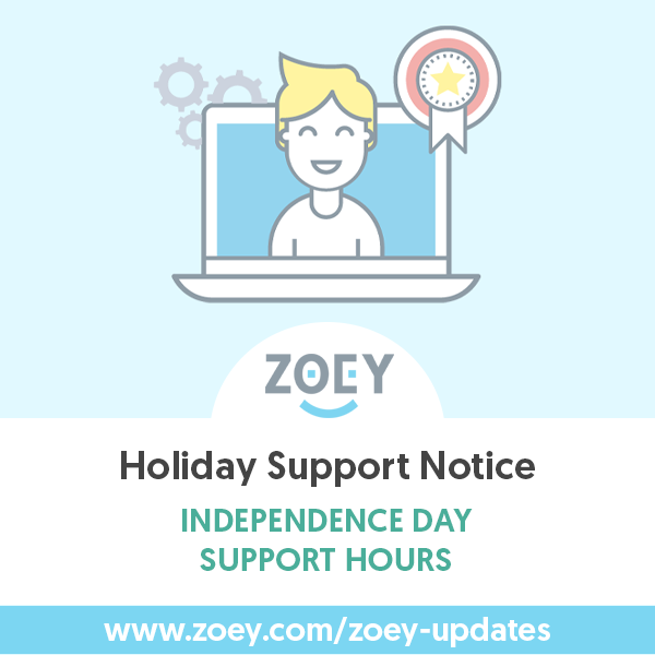 ZoeyCommerce's tweet photo. Zoey will be closed for the Independence Day holiday starting 1 p.m. Eastern July 3rd through Sunday, July 7. During that time server monitoring and emergency issue support will continue, but normal support ticket responses will resume July 8. https://t.co/50CulF5eTN