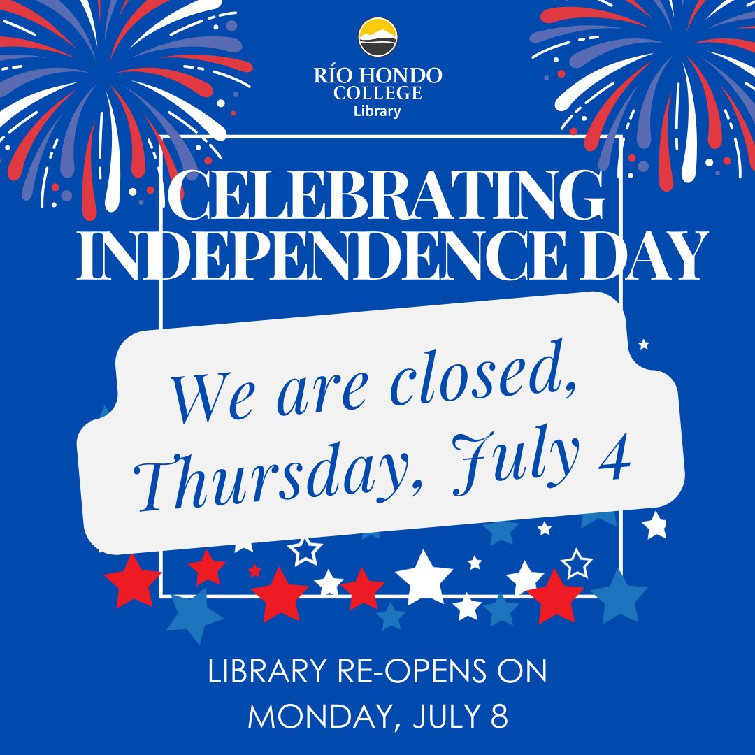 RioHondoLibrary's tweet photo. The Library will be closed this Thursday in observance of Independence Day. We will reopen on Monday, July 8. Happy 4th and stay safe! 🇺🇸🎆
•
#independenceday #4thofjuly #fourthofjuly #libraryclosed #libraryhours #riohondocollege #riohondolibrary https://t.co/wHo4wcTZiG