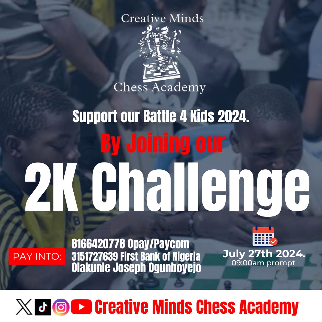 CreativeMinds38's tweet photo. Hi guys, we kindly request your support towards our upcoming event, with a minimum of ₦2,000 in support of our cause. Your efforts will greatly assist us in achieving our objectives and making a meaningful impact
Send a dm for more information.
#Chess #chessgame https://t.co/kSoh6MKGYq