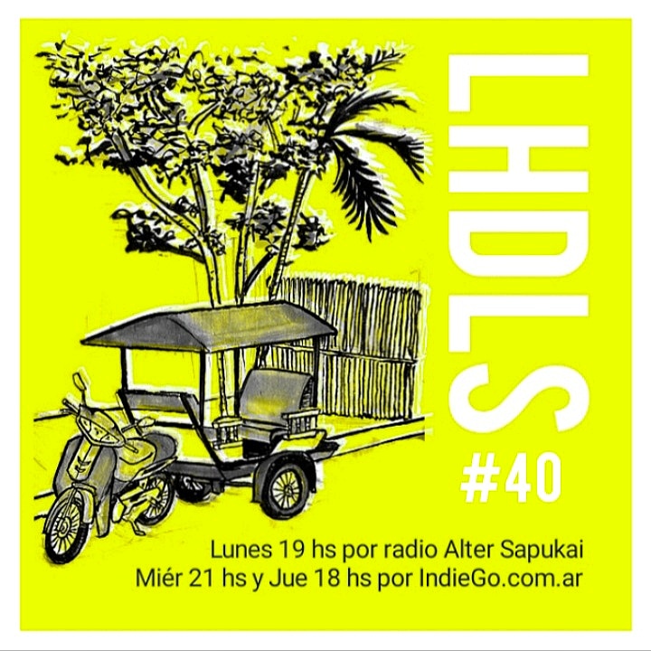 GonxaloVerde's tweet photo. #LHDLS Lunes 19 hs por Alter Sapukai https://t.co/E4tbsCnszO /// repeticiones Miércoles 21 hs y Jueves 18 hs por Indie Go Radio https://t.co/tGlRG3DZm9 https://t.co/i4yCM2tbgk
